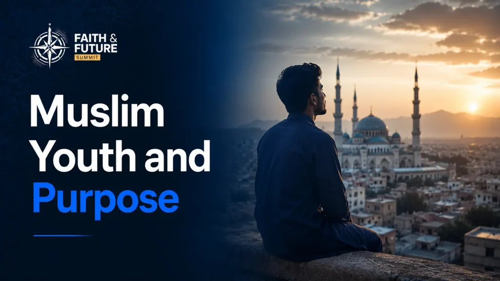 Muslim Youth and Purpose
