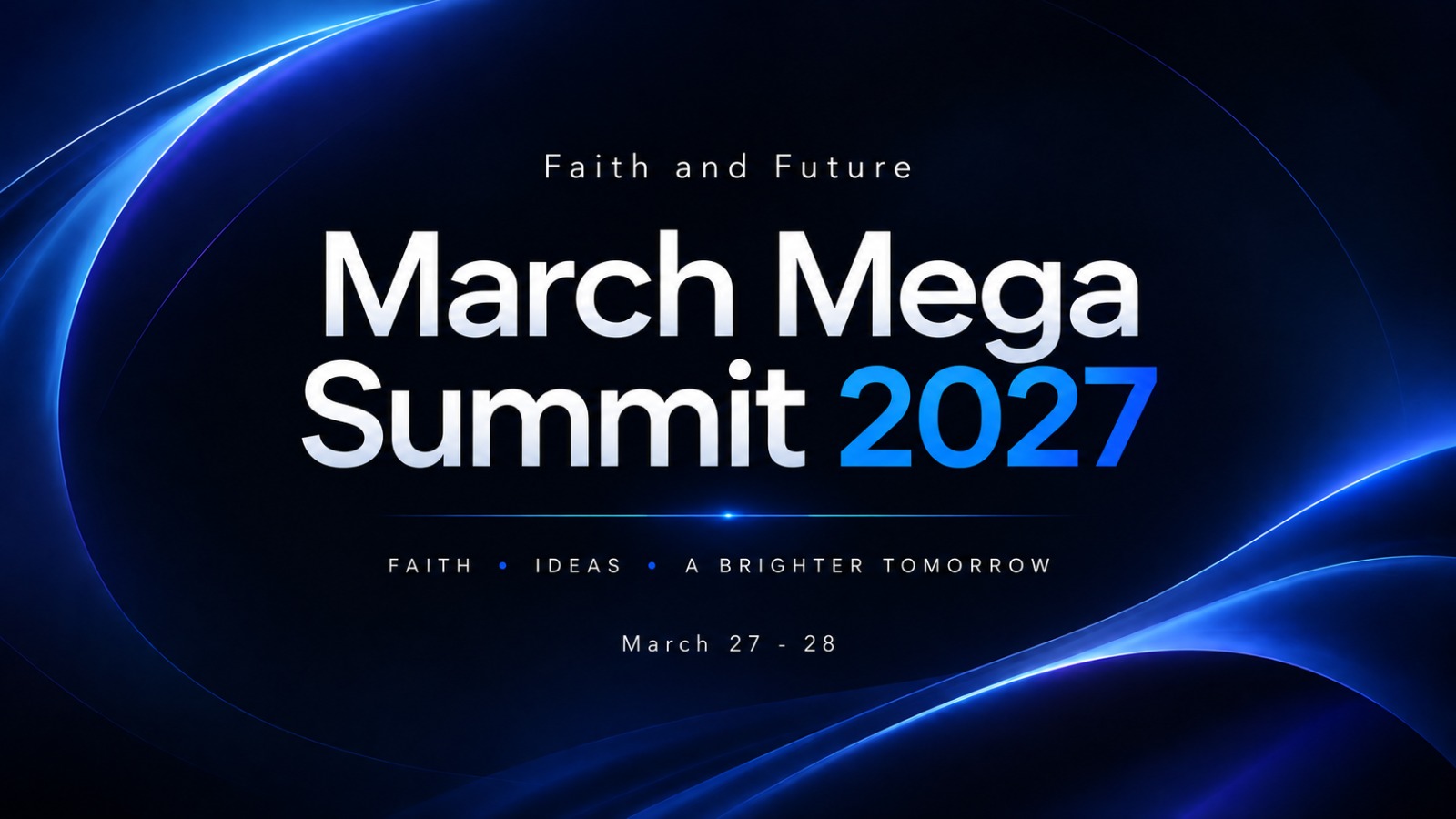 March Mega Summit 2027 - March 27-28
